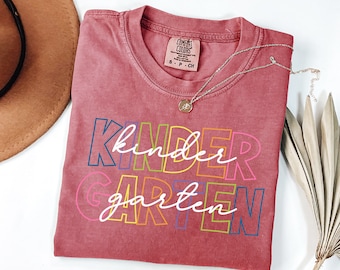 Comfort Colors® Kindergarten Teacher Shirt, Back to School, Cute Preschool Teacher Shirt, 1st Day Of School, Elementary School Teacher Shirt