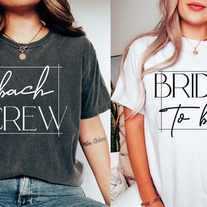 Comfort Colors® Bride To Be Shirt, Bach Crew Shirts, Bachelorette Party Favors, Wedding Gifts, Engagement Party Shirts, Bridesmaid Shirt