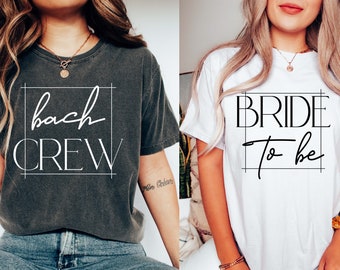 Comfort Colors® Bride To Be Shirt, Bach Crew Shirts, Bachelorette Party Favors, Wedding Gifts, Engagement Party Shirts, Bridesmaid Shirt