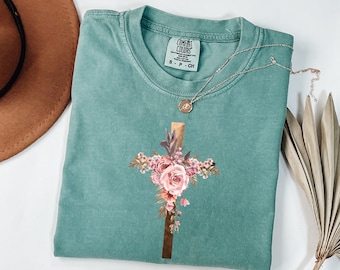 Comfort Colors® Floral Easter Cross Shirt, Easter Faith Shirt, Good Friday Easter Shirt, He is Risen Easter, Christian Easter Jesus Shirt