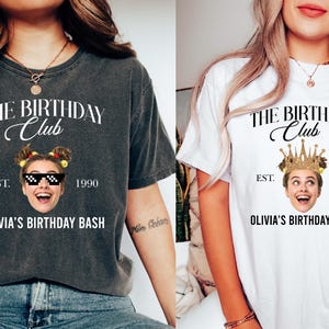 Comfort Colors® Custom Face Birthday Shirt, Birthday Photo Shirts, Birthday Party Group Shirt, Birthday Matching Shirt, Birthday Trip Shirts