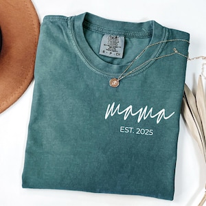 Comfort Colors® Custom Mama Est Shirt, Mothers Day Gift, Personalize Mom Gift, Pregnancy Announcement Shirt, Mom Birthday Gift, New Mom Gift