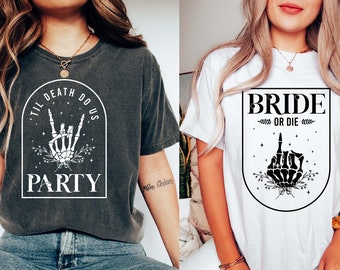 Comfort Colors® Funny Bachelorette Party Shirt, Bride Or Die Shirt, Til Death Do us Party, Bridal Party Outfit, Halloween Bachelorette Shirt