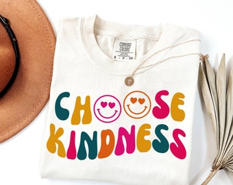 Chemise Comfort Colors® Choose Kindness, chemise Soyez gentil pour enseignant, chemise rétro pour enseignant, chemise pour la rentrée, chemise pour enseignant du primaire