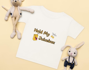 Hold My Juice Box Baby und Kleinkind Jersey T-Shirt