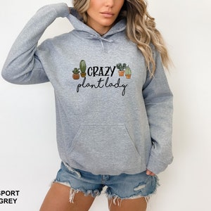 Plant Lady Hoodie, Crazy Plant Lady Sweatshirt, Grandma Gift, Plant Lover Gift, Plant Mom Sweatshirt, Plant Mom Hoodie, Plant Gifts Women image 9