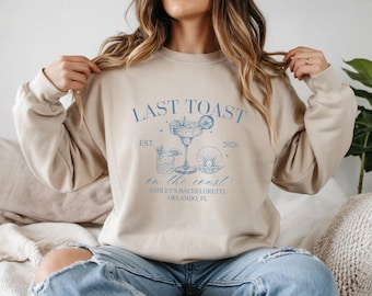 Last Toast On The Coast Sweatshirts, Custom Bach Shirts, Bachelorette Sweater, Custom Beach Bachelorette Party, Bach Sweatshirts