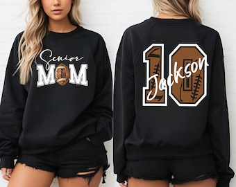 Personalized Senior Mom Football Sweatshirt, Custom Football Number & Name Sweatshirt, Football Senior Mom Gifts, Senior Mom Hoodie
