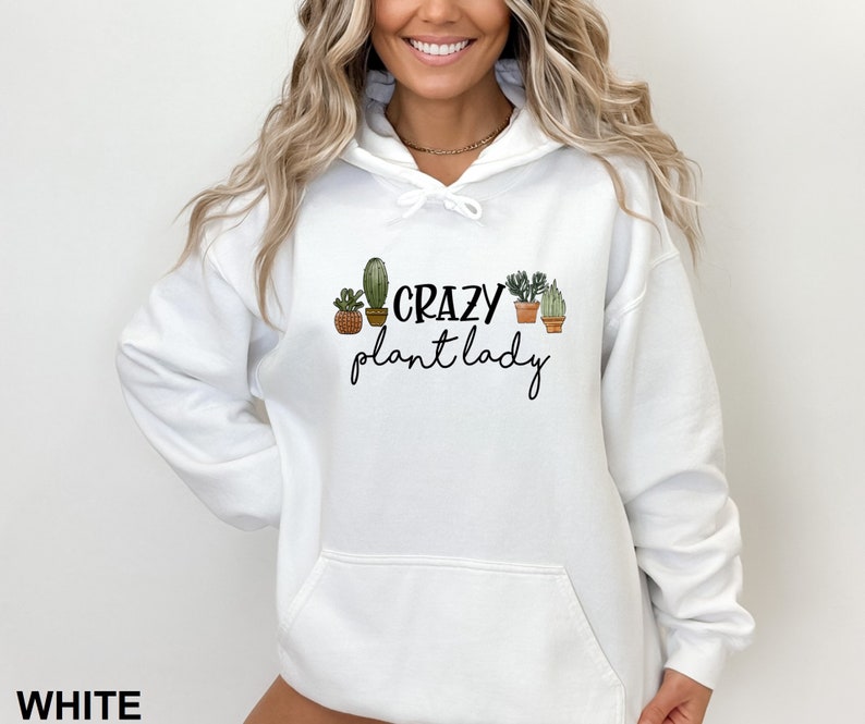 Plant Lady Hoodie, Crazy Plant Lady Sweatshirt, Grandma Gift, Plant Lover Gift, Plant Mom Sweatshirt, Plant Mom Hoodie, Plant Gifts Women image 3