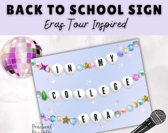 IN MY COLLEGE Era Back to School Sign | First Day of School Sign