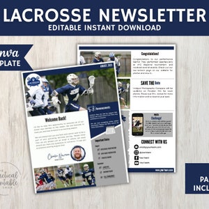 May include: A two-page lacrosse newsletter template in blue and white with a photo of lacrosse players on the field. The newsletter includes a welcome message, announcements, important dates, a photo challenge, and information on how to connect with the team. The text on the newsletter reads "Lacrosse Newsletter", "Canva Template", "Welcome Back!" and "Save the Date".