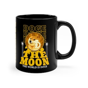 DOGECOIN, Doge, Crypto, Shiba inu 11oz Black Mug, coffee