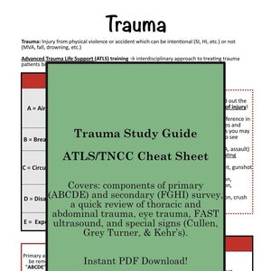 Puede incluir: Una hoja de referencia ilustrada verde y roja para una guía de estudio de trauma. El título es "Trauma Study Guide ATLS/TNCC Cheat Sheet". El texto cubre los componentes de la encuesta primaria y secundaria, una revisión rápida del trauma torácico y abdominal, el trauma ocular, la ecografía FAST y los signos especiales.