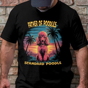 Father of Poodles T-Shirt, Funny Dog Lover Graphic Tee Gift for Dad, Vintage Sunset Palm Trees, Beach Vibes
