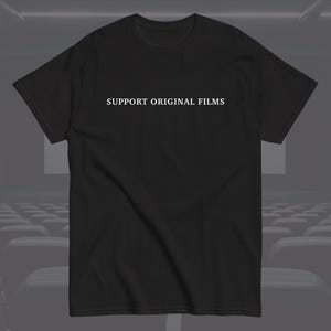 Support Original Films | Film Lover | Unisex Shirt | Cinephile