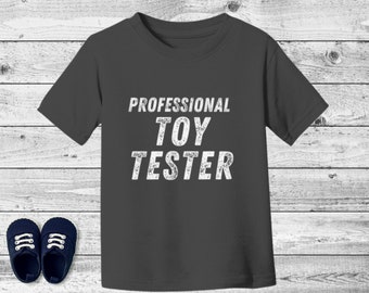 Toddler shirt Professional Toy Tester Kids shirt Kid clothes Funny Shirt