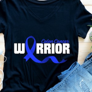 Colon Cancer Warrior Colon Cancer Awareness svg png
