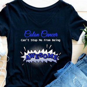 Colon Cancer Can&#39;t Stop Me From Being Awesome Colon Cancer Awareness svg png