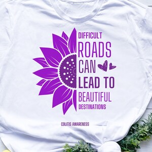 Difficult Roads Can Lead To Beautiful Destinations Colitis Awareness Purple Ribbon Colon Disease Warrior Support Cricut svg png