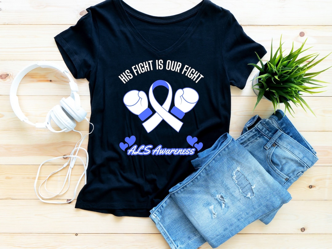 His Fight is Our Fight ALS Awareness Blue White Ribbon ALS Awareness ...
