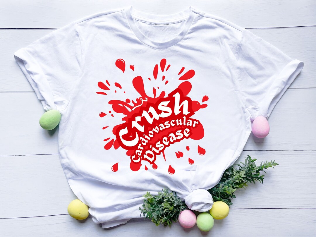 Crush Cardiovascular Disease Cardiovascular Disease Awareness Etsy