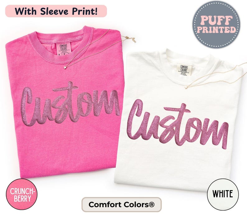 Matching Friend Shirts | Custom Puff Print Comfort Colors Tee | Sleeve Print | Personalized Group Shirts For Best Friends
