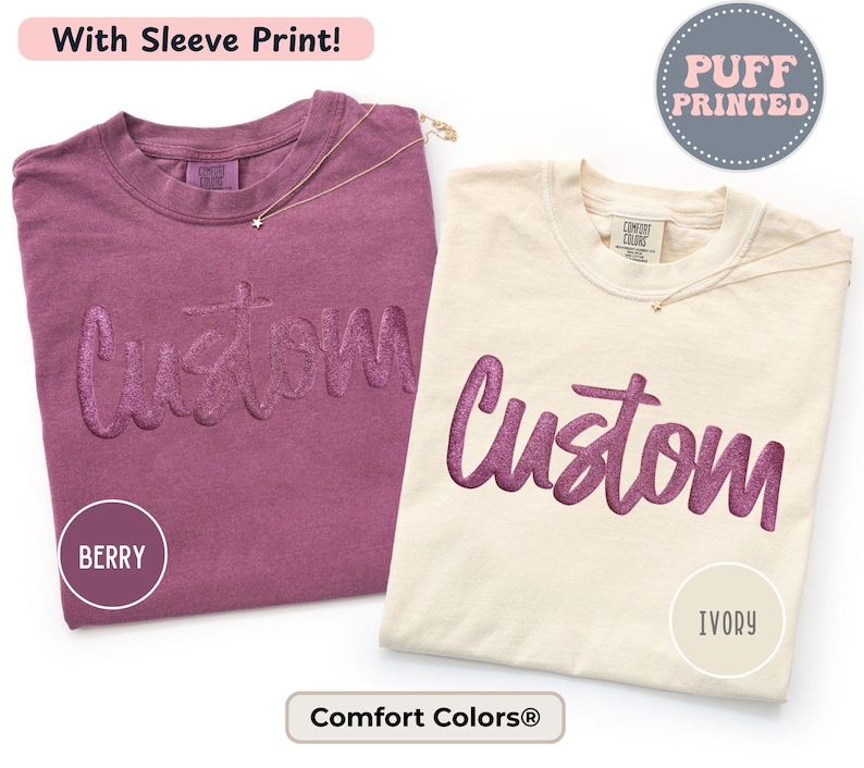 Custom Business Shirt | Personalized Puff Print Comfort Colors Tee | Sleeve Print | Custom Script Logo Shirt For Small Business Owners
