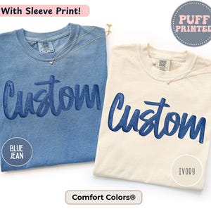 Matching Friend Shirts | Custom Puff Print Comfort Colors Tee | Sleeve Print | Personalized Group Shirts For Best Friends