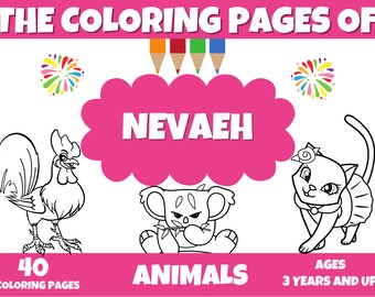 Blast Away, NEVAEH: Your Personalized Coloring Book for Unique Adventures, Just for You, NEVAEH! - with 40 Coloring Pages of Animals