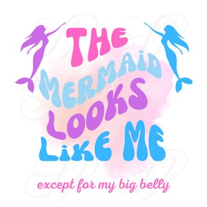 The Mermaid Looks Like me Funny PNG, SVG, Mermaid Sublimation, 2023 Mermeid PNG, Digital Download