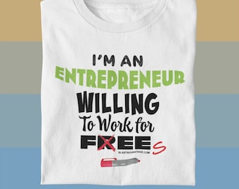 Make Money T-shirt, Getting Paid for Your work.