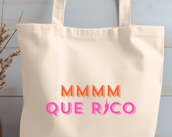 Mmm Que Rico Tote, Foodie Tote Bag, Food Lovers, Funny Spanish Tote, Tote Bag For Food Lovers, Cute Bag, Unisex, Funny Tote Bag, Spanish Bag