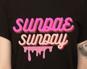 Sundae Sunday Tee, Foodie Tshirt, Food Lovers, Funny Spanish Tshirt, Shirt For Food Lovers, Cute Tshirt, Unisex, Funny Shirt, Ice Cream Tee