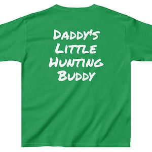 Daddys Little Hunting Buddy Tee - Perfect Fathers Day Surprise Gift - Childrens Hunting Tee Shirt