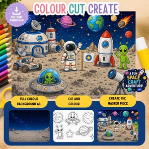 May include: A space-themed craft activity sheet featuring a colorful lunar landscape with an astronaut, a rocket, a green alien, a rover, and a space station. The sheet includes text reading COLOUR CUT CREATE and A FUN SPACE CRAFT ADVENTURE.