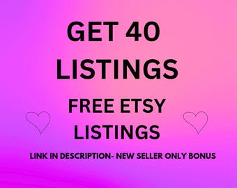Etsy Free Listings 40 Free Etsy Listings List 40 Product free 40 Listing Credit Get Free Listing Link To Open Etsy Store, free gift