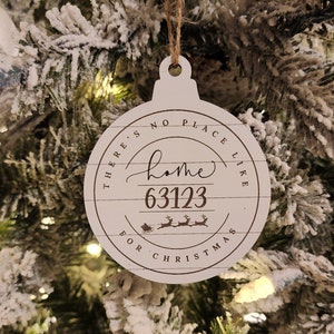 There&#39;s No Place Like Home - Custom Zip Code Ornament - Christmas Tree Ornament - Charming Family Keepsake - New Home Ornament