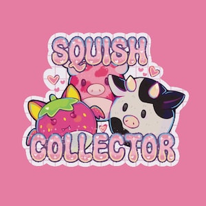 Squishmallow Collector / wasserfester Sticker / Druck / Vinyl Sticker