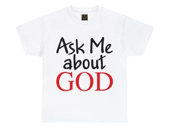 Ask Me About God Graphic T-Shirt