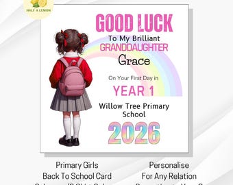 Personalised Starting School Card: Customise Uniform/Hair colours - Any Relation/Year