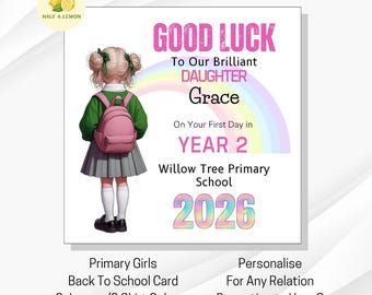 Personalised First Day of Primary School Card: Customise Uniform/Hair colours - Any Relation/Year