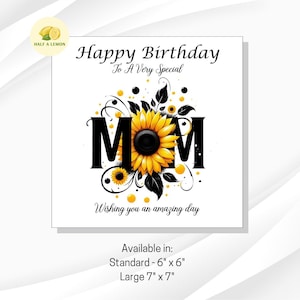 Carte d'anniversaire pour maman, carte d'anniversaire de maman, carte d'anniversaire, beau tournesol détaillé faisant partie du mot maman, cadeau,