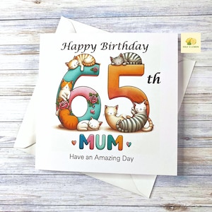 Carte du 65e anniversaire pour maman, carte d'anniversaire de maman, carte d'anniversaire, le numéro 65 avec de jolis chats enroulés autour des numéros, cadeau, carte de chat,