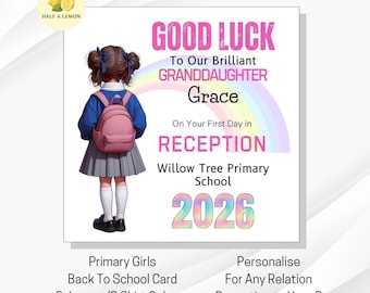 Personalised First Day of School Card: Customise Uniform/Hair colours - Any Relation/Year