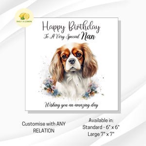 Carte d'anniversaire, Cavalier King Charles Spaniel, pour soeur, frère, nièce, ami, fils, maman, papa, grand-père, grand-père, arrière-grand-mère, cadeau,