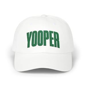 Yooper Embroidered Baseball Hat, Hometown Cap, Upper Peninsula Cap, Michigan Gift