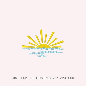 May include: Embroidered design of a yellow sun rising over blue waves. The sun has yellow rays emanating from it. The image includes the file extensions .DST .EXP .JEF .HUS .PES .VIP .VP3 .XXX.