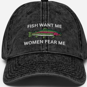 Fish Want Me Women Fear Me Summer Fishing Hat For Dad Gift Fathers Day Gift For Fisherman Angler Hat Funny Fishing Hat Summer Fishing Hat