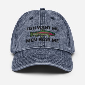 Fish Want Me Men Fear Me Summer Fishing Hat For Women Fishing Mom Gift From Daughter Angler Hat For Fisherman Gift Vintage Fishing Hat