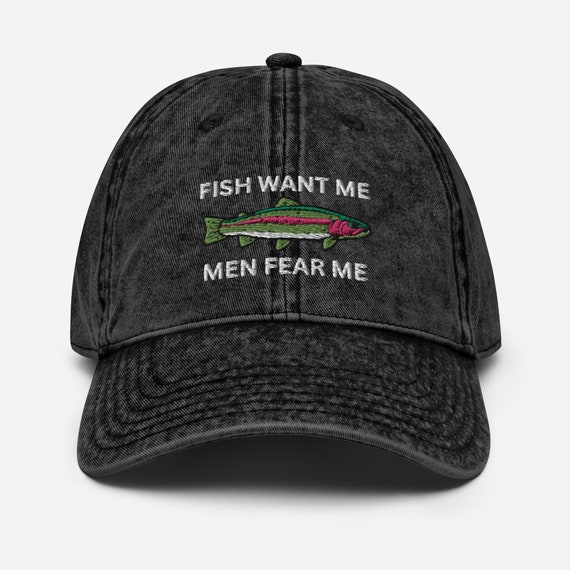 Fish Want Me Men Fear Me Summer Fishing Hat for Women Fishing Mom Gift From  Daughter Angler Hat for Fisherman Gift Vintage Fishing Hat 